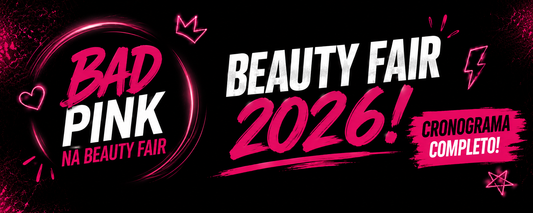 Beauty Fair 2026: guia completo da Bad Pink na maior feira de beleza da América Latina