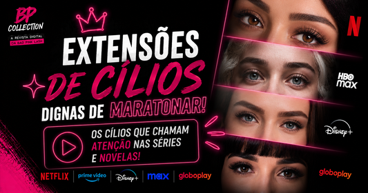 Cílios de protagonista: o olhar que constrói personalidade nas telas